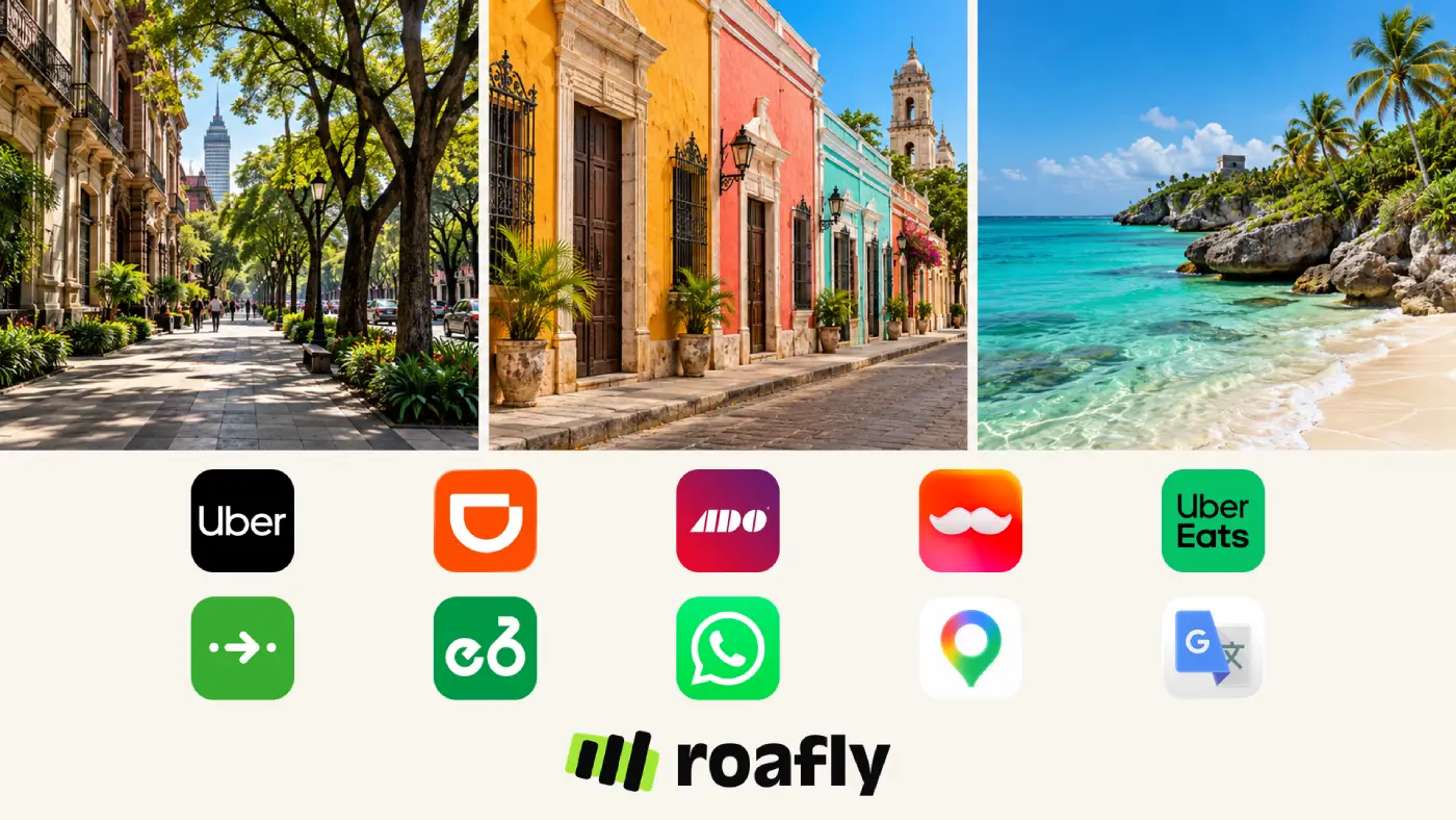 Best Apps for Mexico Travel: Transport, Food & Everyday Help